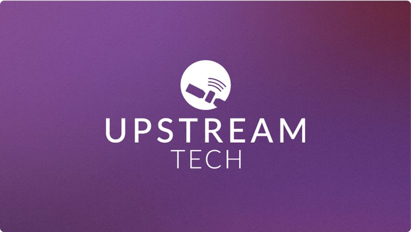 Customer Story: Upstream Tech